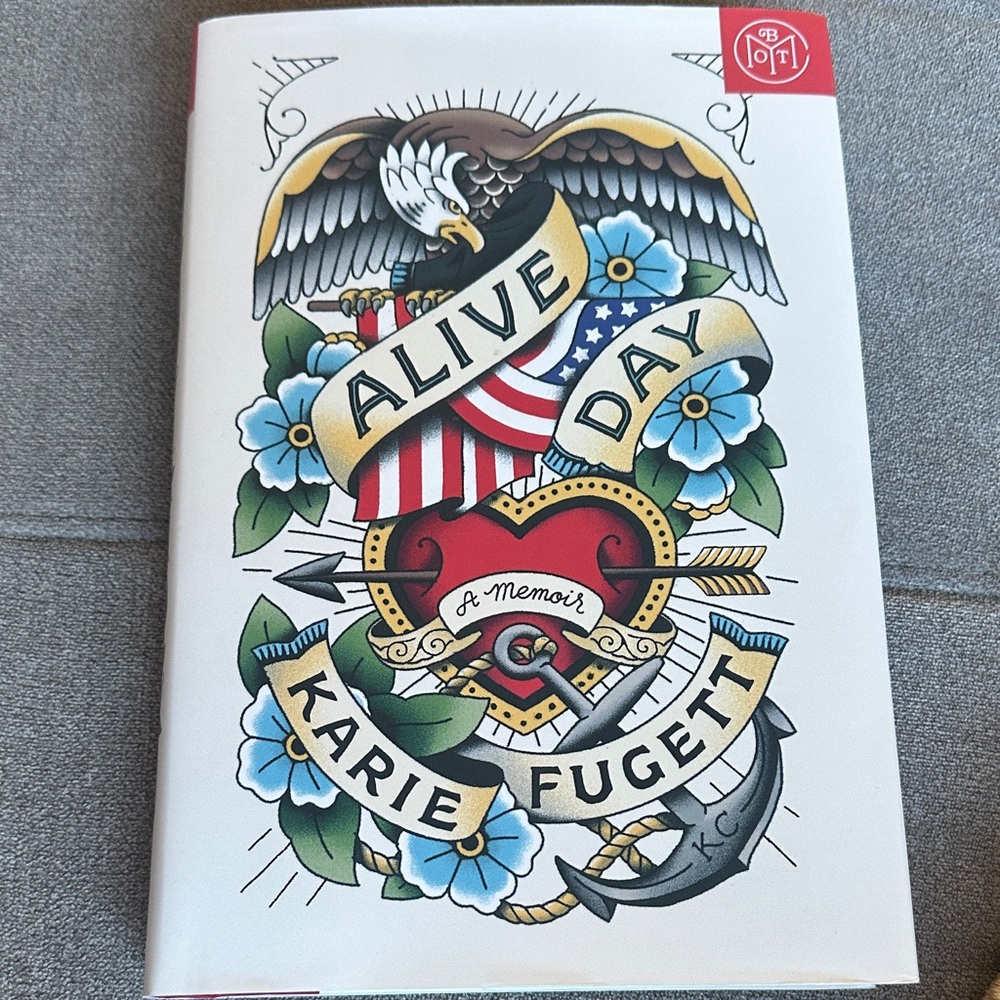 Alive Day Memoir by Karie Fugett